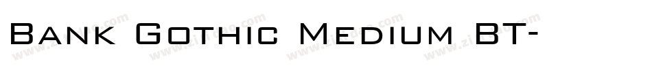 Bank Gothic Medium BT字体转换